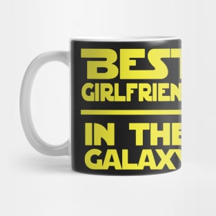 Best Girfriend In The Galaxy Mug